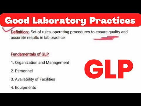 Good Laboratory Practices | GLP gudielines | principles of Good Laboratory Practices