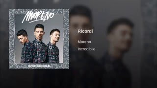 Moreno - Ricordi ( Incredibile )