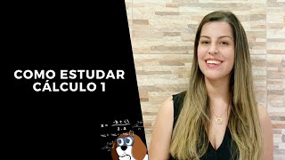 10 DICAS PARA ESTUDAR CÁLCULO 1 | Matemateca