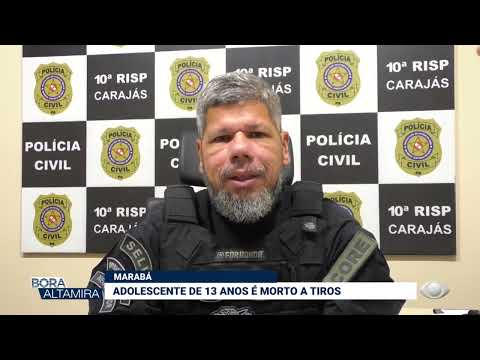 MARABÁ: ADOLESCENTE DE 13 ANOS É MORTO A TIROS