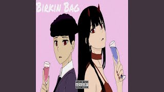 Birkin Bag Music Video