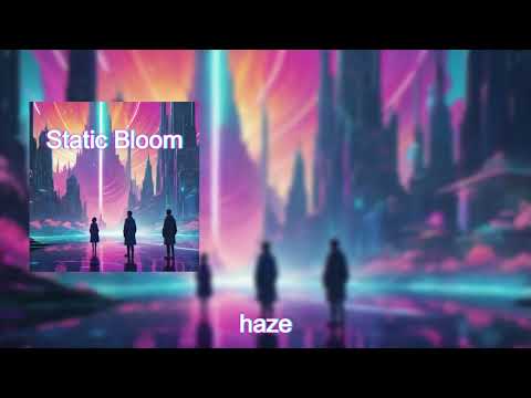 Axel089-IAMusic - Static Bloom (Official Liryc Video)