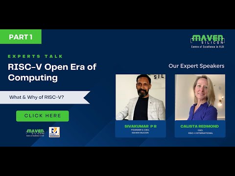 Experts Talk: RISC-V - Open Era of Computing | Part 1 | Maven Silicon