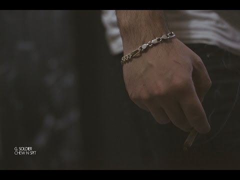 G.Soldier - Chew n Spit
