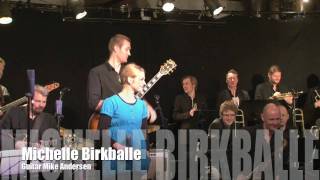 Michelle Birkballe - Klüvers Big Band