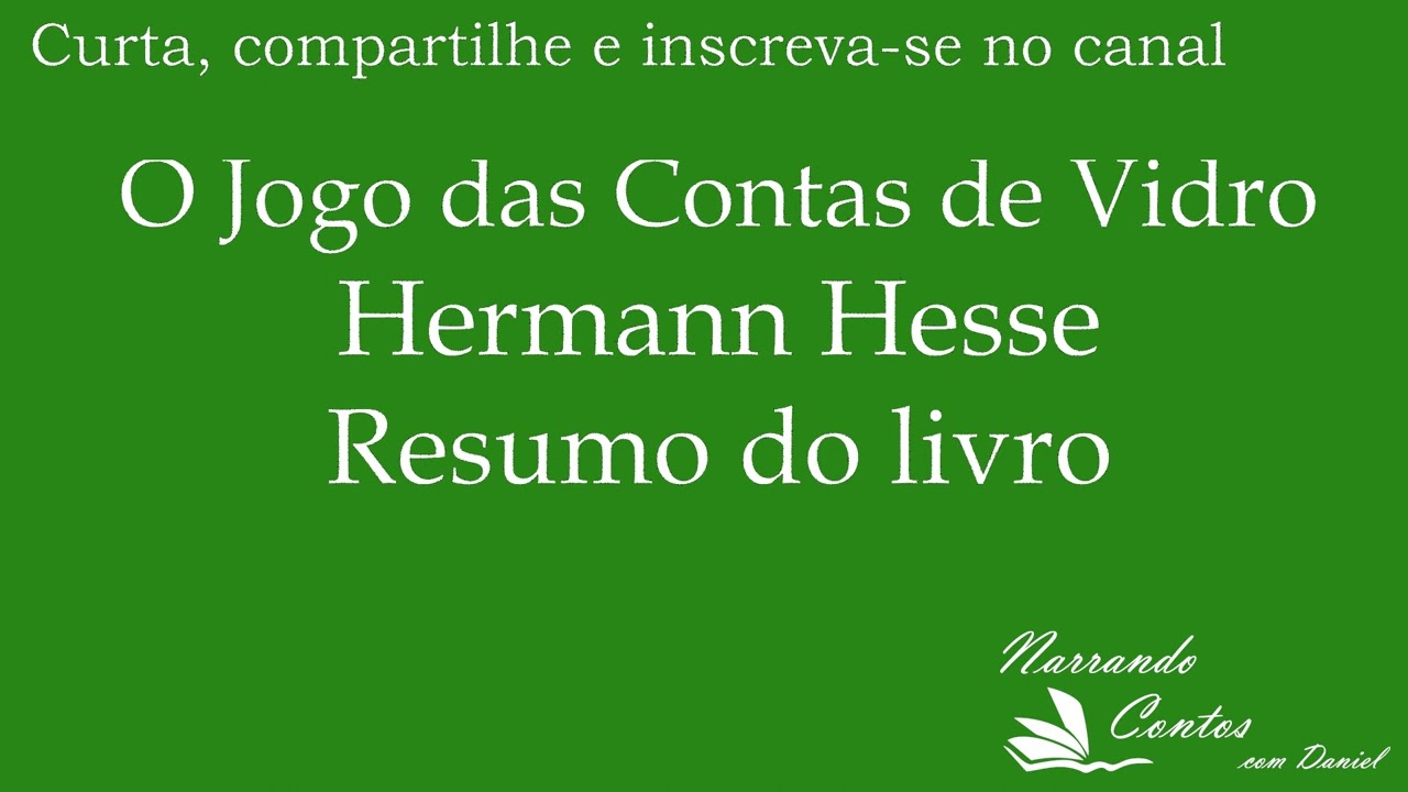 O Jogo das Contas de Vidro de Hermann Hesse - Resumo do livro