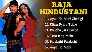 Raja Hindustani Movie All Songs  Aamir Khan Karism