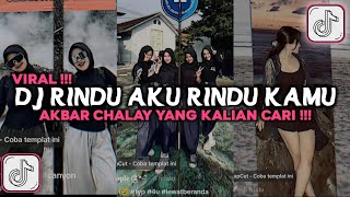 Download lagu DJ RINDU AKU RINDU KAMU JADI SATU AKBAR CHALAY || DJ YA OO ASIKNYA MENIKMATI MALAM VIRAL TIKTOK 2025 mp3