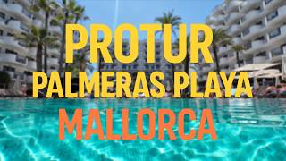 PROTUR PALMERAS PLAYA HOTEL - MALLORCA