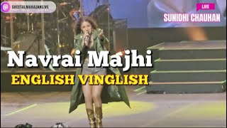 Sunidhi Chauhan Live | Navrai Majhi song from movie English Vinglish