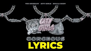 Tee Grizzley & Skilla Baby - Gorgeous Remix (Lyrics) ft. City Girls