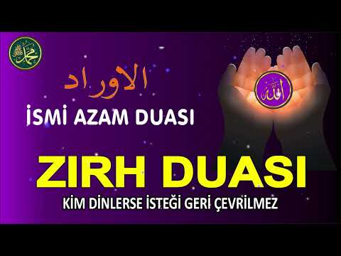 KORUYAN ZIRH DUASI - NAZAR, BÜYÜ, HASET, BELA, KISKANÇLIK, SIKINTI VE DÜŞMAN