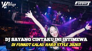 Download lagu DJ SAYANG CINTAKU INI ISTIMEWA || CINTA ISTIMEWA FUNKOT HARD 2026 - DJ WAYAN HERZ mp3