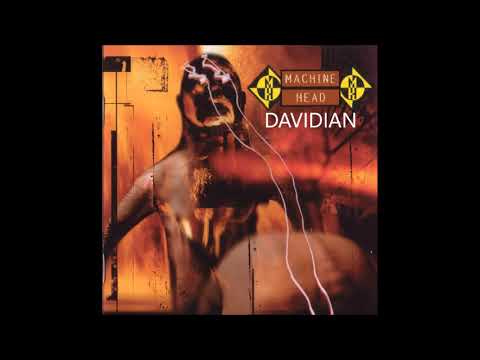 MACHINE HEAD - DAVIDIAN (REMASTERED)