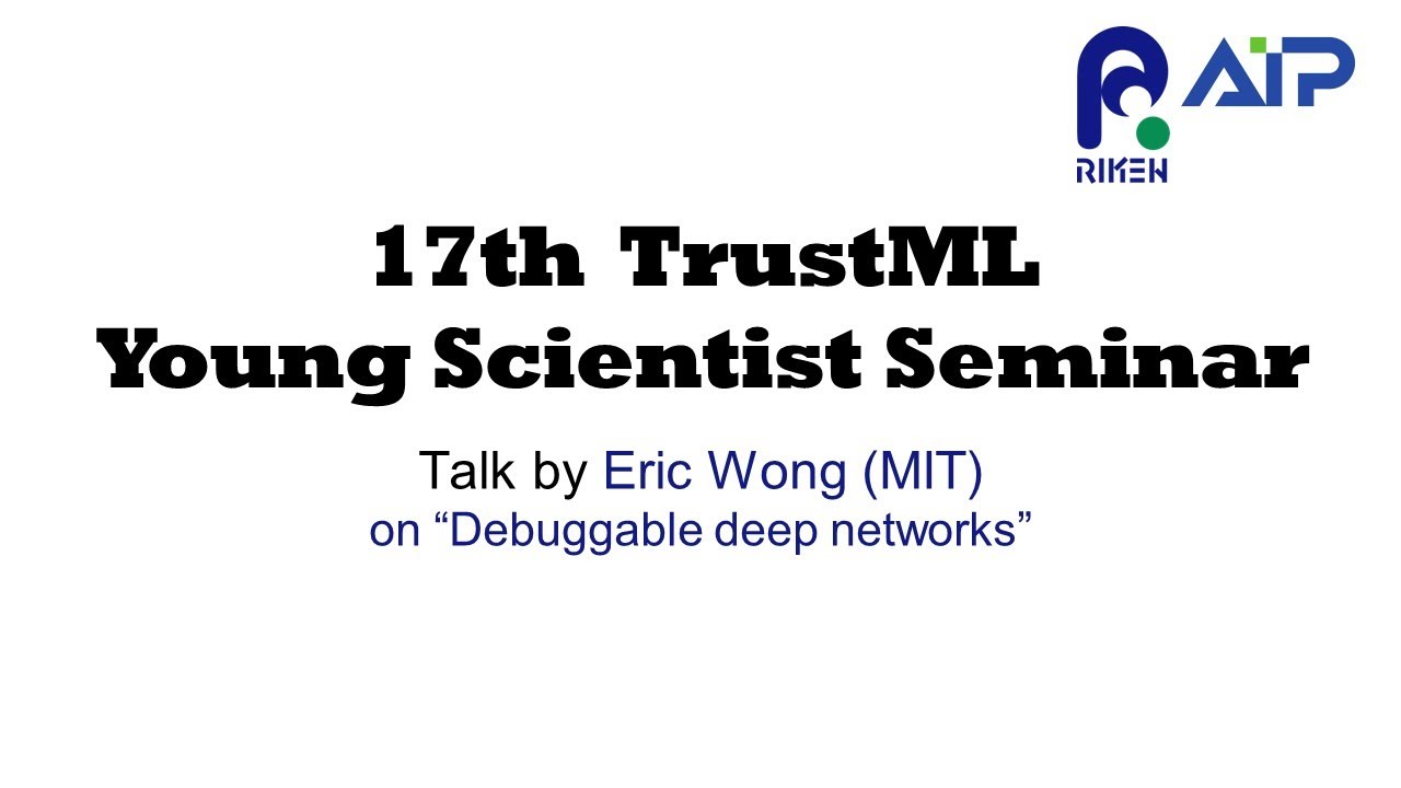 TrustML Young Scientist Seminar #17 20220602 thumbnails