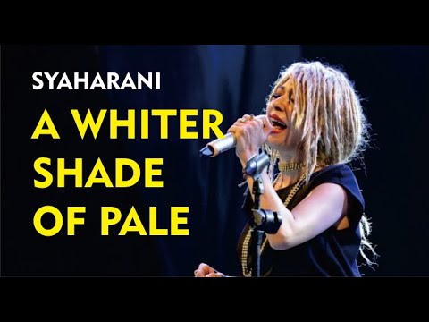 A WHITER SHADE OF PALE - PROCOL HARUM (Covered By  SYAHARANI & AUDIENSI BAND) - KONSER7RUANG