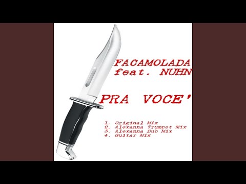 Pra vocè (Original Mix) (feat. Nuhn)