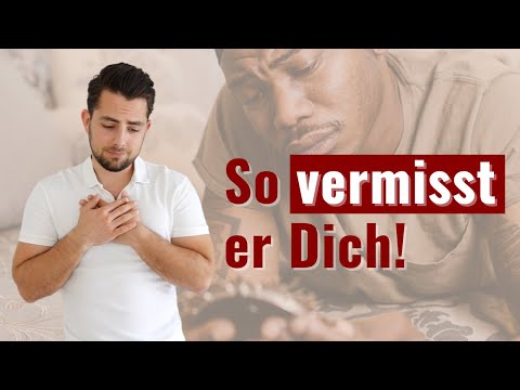 Wie du ihn dazu bringst, dich zu vermissen
