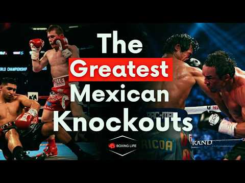 Legendary Mexican Knockouts For 40 minutes Straight! 🇲🇽