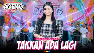 Download lagu TAKKAN ADA LAGI - Cantika Davinca ft Ageng Music ( Live Music) mp3