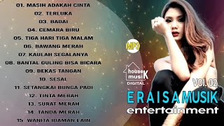 Download lagu FULL ALBUM DANGDUT ERAISA MUSIK ENTERTAINMENT PALING SYAHDU VOL 02 !! mp3
