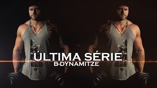 B-Dynamitze - Última Série (CLIPE OFICIAL)