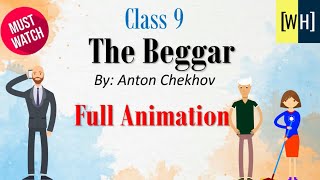 Class 9 English |The Beggar| Full Animation in 5min| Theme + Message+ Justification of title + Title