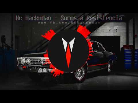 Mc Hackudao - Somos A Resistencia (Original Mix) [Rap Hacker]
