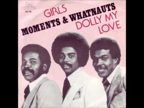 The Moments & Whatnauts - Girls (Jski Extended)