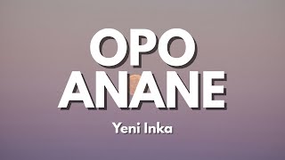 Download lagu Yeni Inka - Opo Anane - Loroku wis mari, tekomu ngepasi (Lyric) mp3