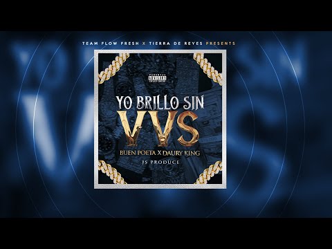 DAURY KING X BUEN POETA - YO BRILLO SIN VVS 💎 (AUDIO)