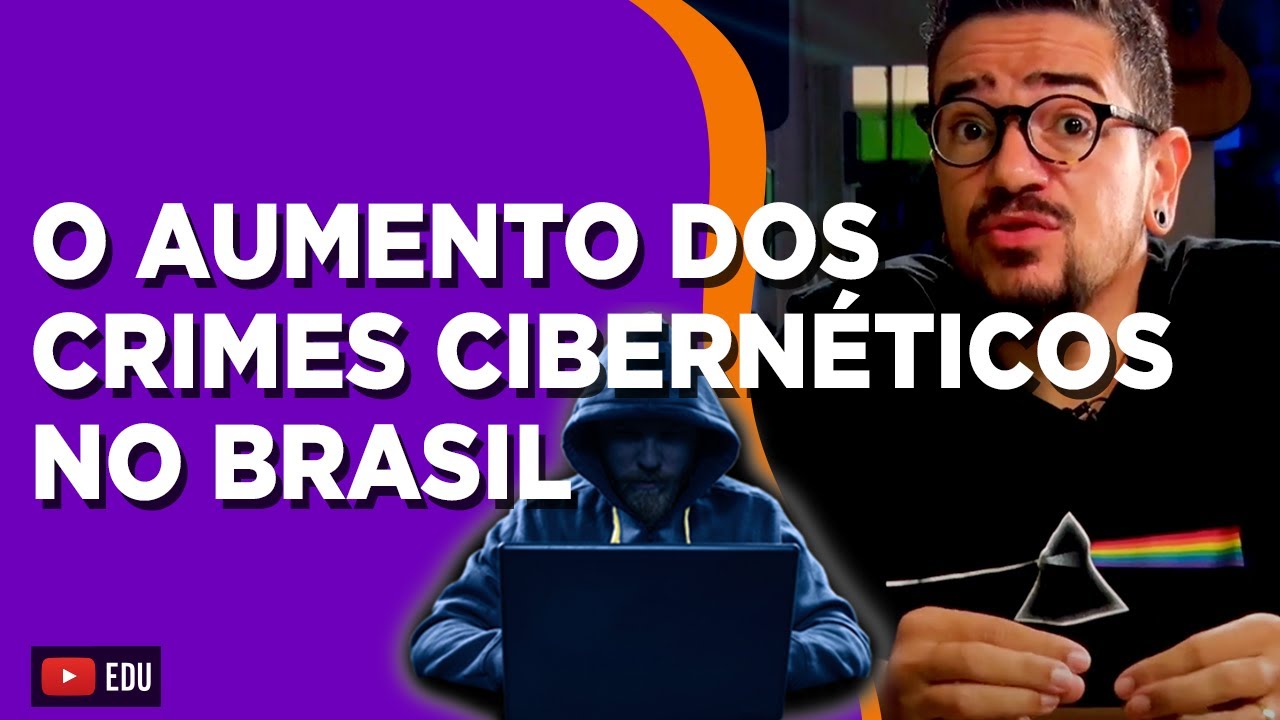 O aumento dos crimes cibernéticos no Brasil