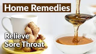 Home Remedies for Sore Throat | How to Treat Throat Infection at Home