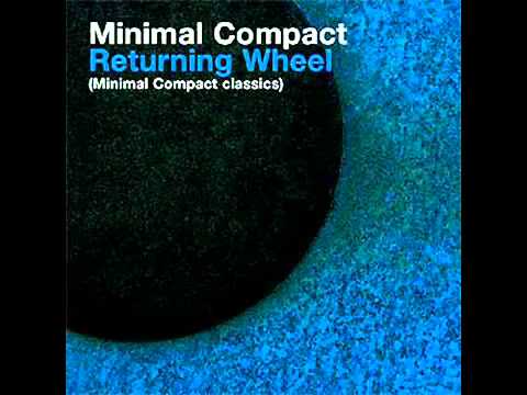 Minimal Compact - Immigrant Song