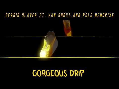 “Gorgeous Drip”AMV Sergio Slayer ft. Van Ghost & P.O.L.O. Hendrixx