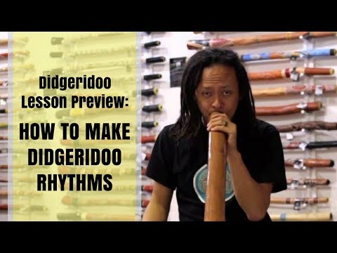 How to make didgeridoo rhythms - Didgeridoo Lesson Preview