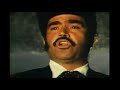 La Ley Del Monte Vicente Fernandez Video HD