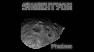 Shakhtyor - Phobos