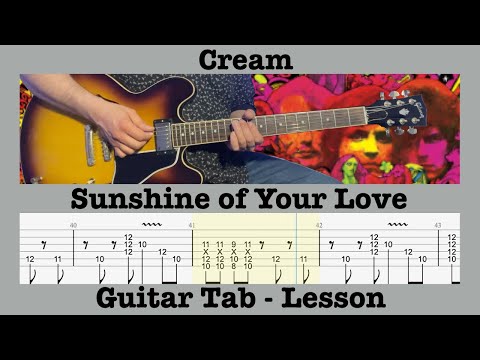Sunshine of Your Love - Cream - Guitar Lesson - Demonstration - Tab - Cover - Eric Clapton