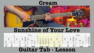 Sunshine of Your Love - Cream - Guitar Lesson - Demonstration - Tab - Cover - Eric Clapton