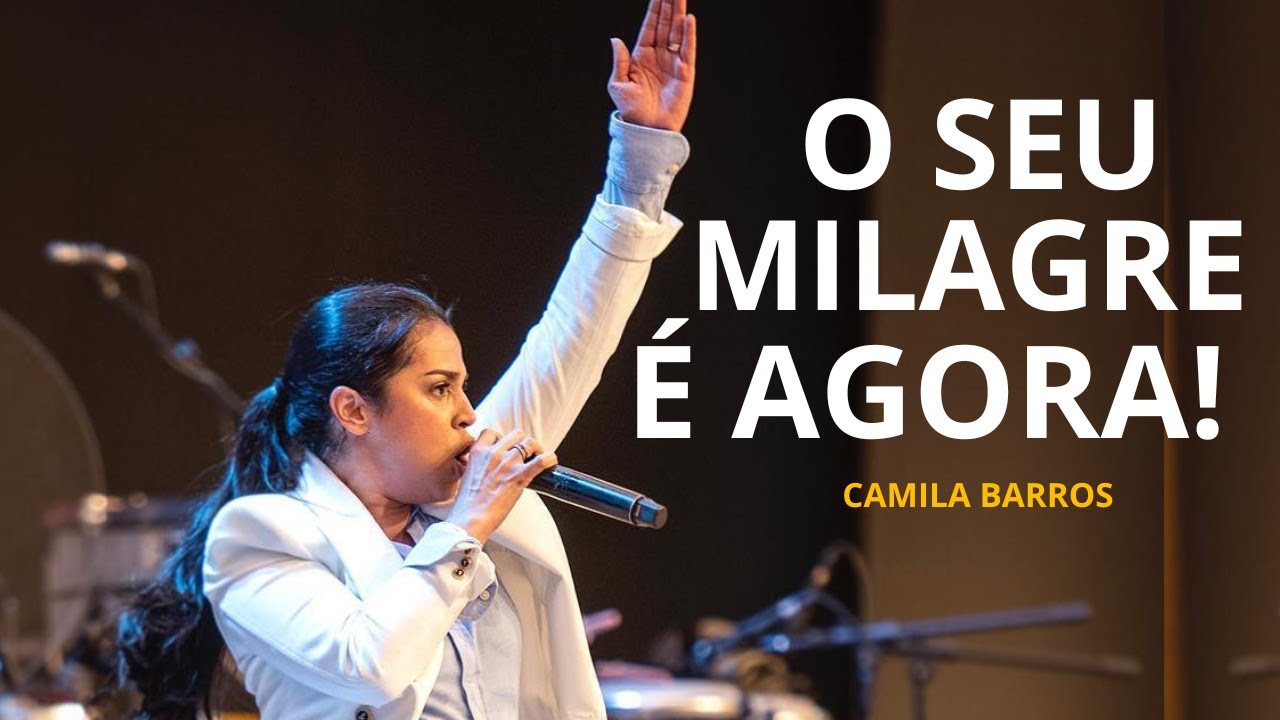 SE PREPARA PRA VIVER O MILAGRE! Camila Barros #camilabarros