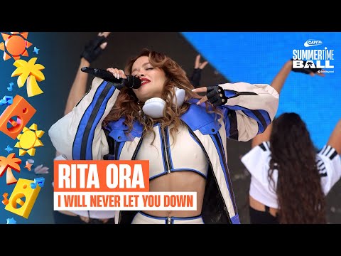 Rita Ora - I Will Never Let You Down (Live at Capital's Summertime Ball 2025)