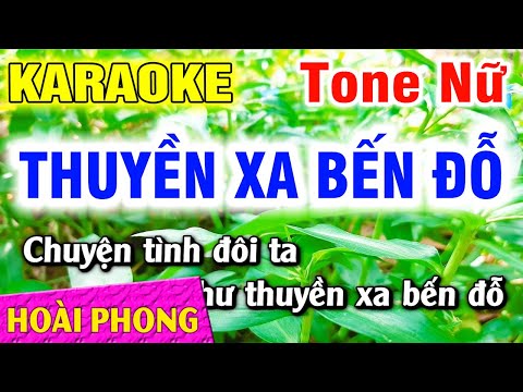 Thuyền Xa Bến Đỗ Karaoke Tone Nữ Nhạc Sống | Hoài Phong Organ
