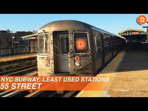 55 St - Least Used Stations | D Train - NYC Subway