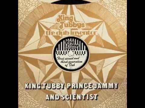 King Tubby, Prince Jammy & Scientist - First, Second & Third Generation Of Dub (Album)