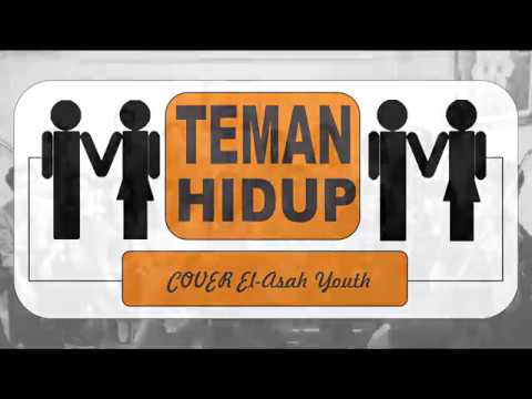 TELAH LAMA KU CARI-CARI TEMAN HIDUP (COVER ROHANI El-Asah Youth)