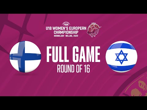 Finland v Israel | Full Basketball Game | FIBA U18 Women's European Championship 2022