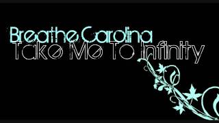 Breathe Carolina - Take Me To Infinity