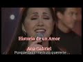 Ana Gabriel - Historia de un amor - Con Letra