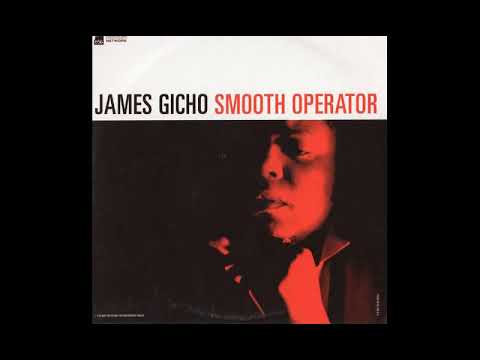 James Gicho - Smooth Operator (Original Mix)